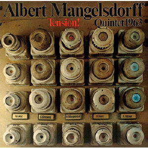 Tention! - Albert -Quintet- Mangelsdorff - Música - ULTRAVYBE - 4526180645047 - 22 de marzo de 2023