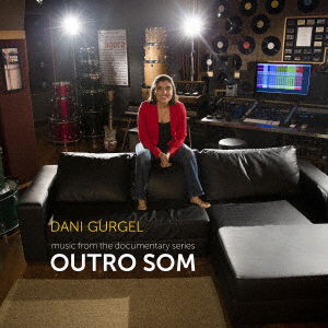 Cover for Dani Gurgel · Outro Som (CD) [Japan Import edition] (2017)