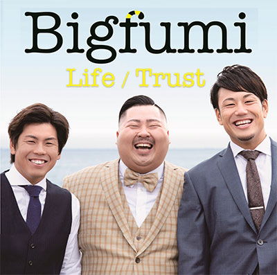 Trust -4460mix- / Life -4460mix- <2019 Nen Season Ban> - Bigfumi - Muzyka - TOWER RECORDS JAPAN INC. - 4571248873047 - 27 marca 2019