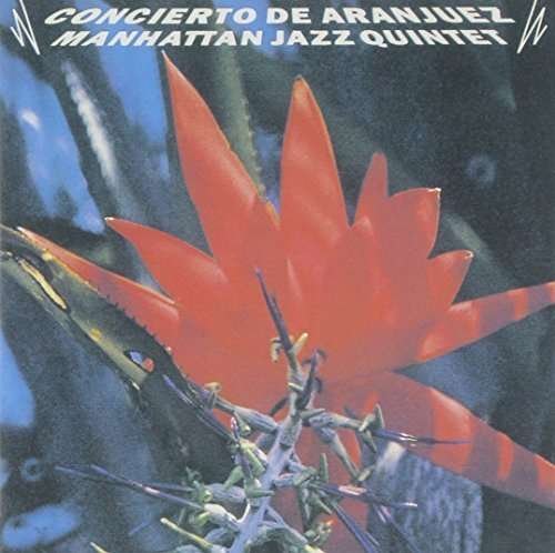 Cover for Manhattan Jazz Quintet · Concierto De Aranjuez (CD) [Japan Import edition] (2015)