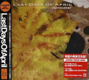 Cover for Last Days of April · Rain Maker (CD) [Bonus Tracks edition] (2008)