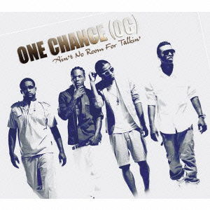 Cover for One Chance · Ain`t No Room for Talkin (CD) [Japan Import edition] (2012)