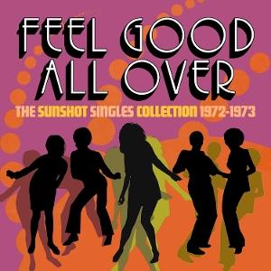 Cover for Compilation · Feel Good All Over - The Sunshot Singles 1972 -1973 (CD) (2025)