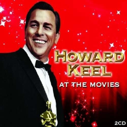 Cover for Howard Keel · Howard Keel - At The Movies (CD) (2011)