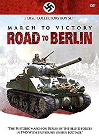 Cover for March to Victory Road to Berlin · March To Victory - Road To Berlin (DVD) (2013)