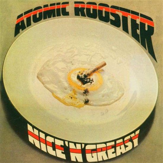 Cover for Atomic Rooster · Nice 'n' Greasy (CD) (2004)