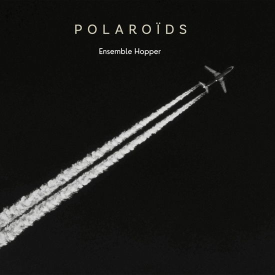 Cover for Ensemble Hopper · Polaroids (CD) (2024)