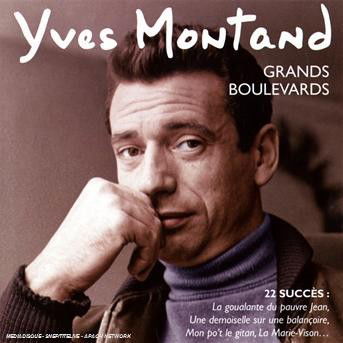 Cover for Yves Montand · Grands Boulevards (CD) (2010)