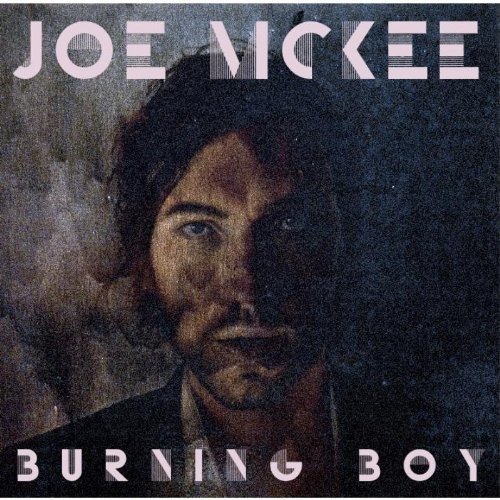 Cover for Mckee Joe · Burning Boy (CD) [Digipak] (2013)