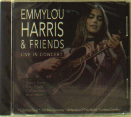 Live in Concert - Emmylou Harris & Friends - Music - POP/ROCK - 5303380838047 - May 10, 2019