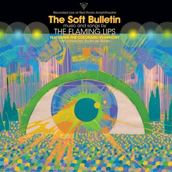 Cover for The Flaming Lips · Soft Bulletin Recorded Live At Red Rocks With The Colorado Symphony Orchestra (LP) (2019)