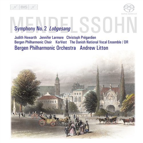 Mendelssohn: Lobgesang - Soloists / Bergen Po / Litton - Música - BIS RECORDS - 7318599917047 - 26 de abril de 2009