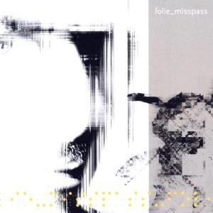 Cover for Folie · Misspass (CD)