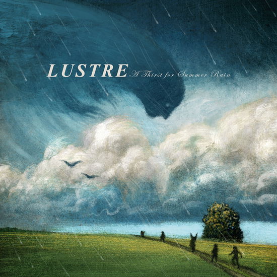 Cover for Lustre · A Thirst for Summer Rain (LP) (2024)