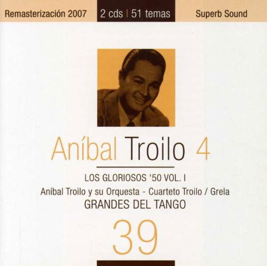 Grandes Del Tango 39 - Anibal Troilo - Music - PATTAYA - 7798108081047 - September 4, 2007