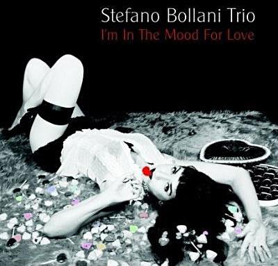Cover for Stefano Bollani · Trio--i'm in the Mood for Love (CD) (2014)
