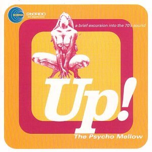 Cover for Up!the Psycho Mellow (CD) (2008)