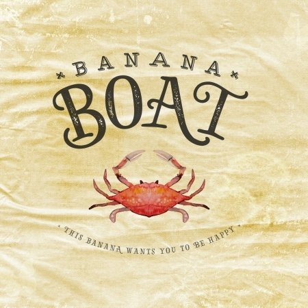 This Banana Wants You to Be Happy - Banana Boat - Musik - CROTALO - 8021016090047 - 7. juni 2019