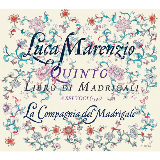 Quinto Libro Di Madrigali a Sei Voci - L. Marenzio - Musiikki - GLOSSA - 8424562228047 - keskiviikko 28. tammikuuta 2015