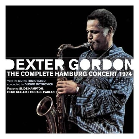 Cover for Dexter Gordon · Complete Hamburg Concert (CD) (2016)