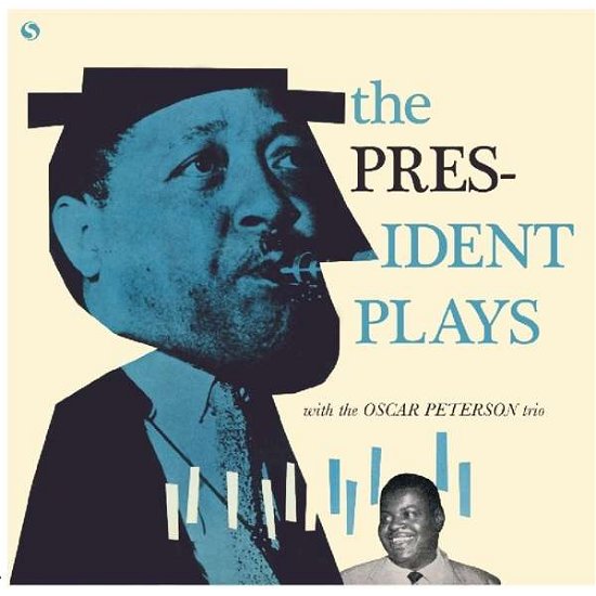 Cover for Lester Young · The President Plays with the Oscar Peterson Trio (LP) (2018)