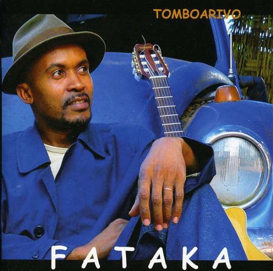 Cover for Fataka · Fataka - Tomboarivo (CD) (2010)