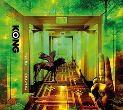 Kong · Traders of Truth (CD) (2023)