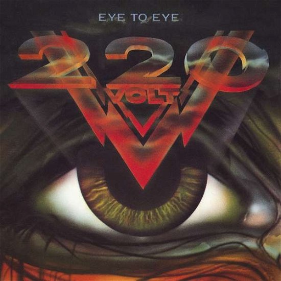 Two Hundred Twenty Volt · Eye To Eye (CD) (2021)