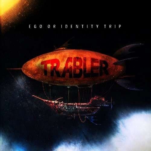 Cover for Trabler · Ego or Identity Trip (CD) (2012)