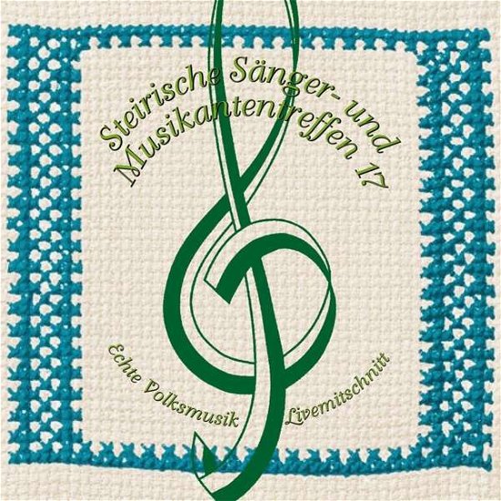 Cover for Sumt Diverse Interpreten · Steir.sänger-&amp; Musikantentreffen 17 (CD) (2007)