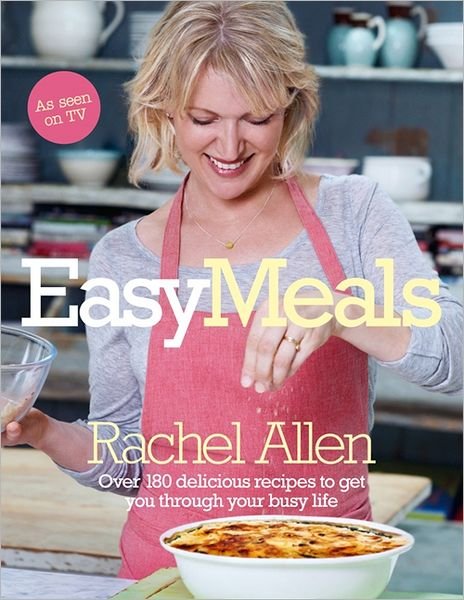 Cover for Rachel Allen · Easy Meals (Innbunden bok) (2011)