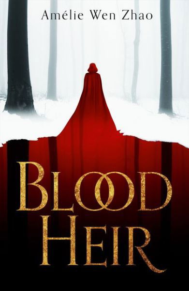 Cover for Amelie Wen Zhao · Blood Heir - Blood Heir Trilogy (Pocketbok) (2020)