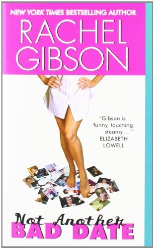 Not Another Bad Date - Writer Friends - Rachel Gibson - Libros - HarperCollins - 9780061178047 - 27 de mayo de 2008
