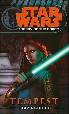 Cover for Troy Denning · Star Wars: Legacy of the Force III - Tempest - Star Wars (Taschenbuch) (2006)