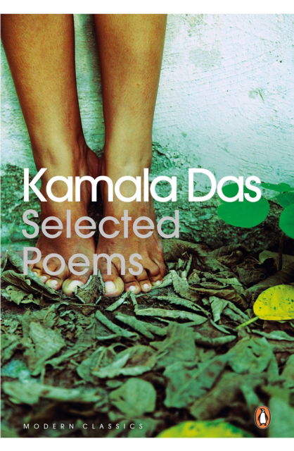 Selected Poems - Kamala Das - Książki - Penguin Books India Pvt Ltd - 9780143421047 - 2014