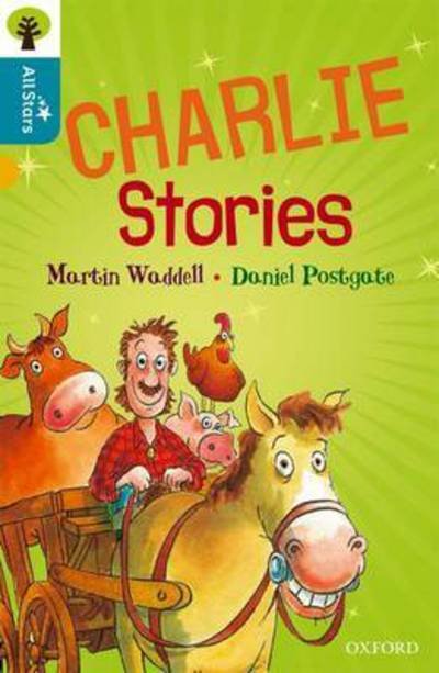 Cover for Waddell · Oxford Reading Tree All Stars: Oxford Level 9 Charlie Stories: Level 9 - Oxford Reading Tree All Stars (Pocketbok) (2016)