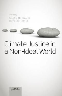 Cover for Climate Justice in a Non-Ideal World (Gebundenes Buch) (2016)