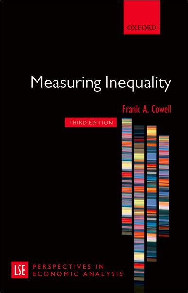 Cover for Cowell, Frank (Professor of Economics, London School of Economics and Political Science, UK) · Measuring Inequality - London School of Economics Perspectives in Economic Analysis (Taschenbuch) [3 Revised edition] (2011)