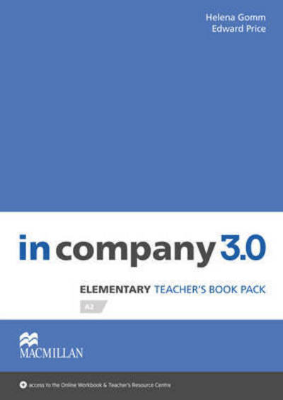 In Company 3.0 Elementary Level Teachers Book Pack - Edward Price - Książki - Macmillan Education - 9780230455047 - 22 grudnia 2014