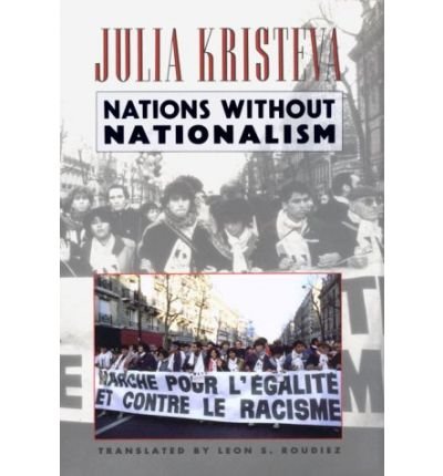 Cover for Julia Kristeva · Nations Without Nationalism - European Perspectives: A Series in Social Thought and Cultural Criticism (Gebundenes Buch) (1993)