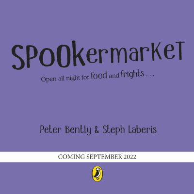 Spookermarket - Peter Bently - Kirjat - Penguin Random House Children's UK - 9780241473047 - torstai 15. syyskuuta 2022