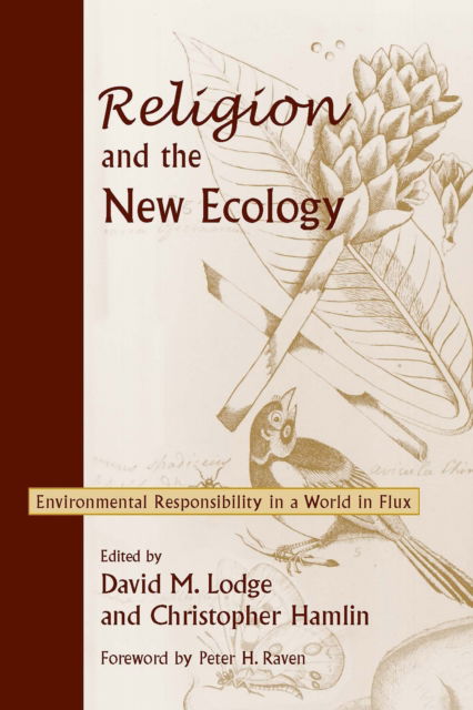 Cover for David M. Lodge · Religion and the New Ecology: Environmental Responsibility in a World in Flux (Paperback Book) (2006)