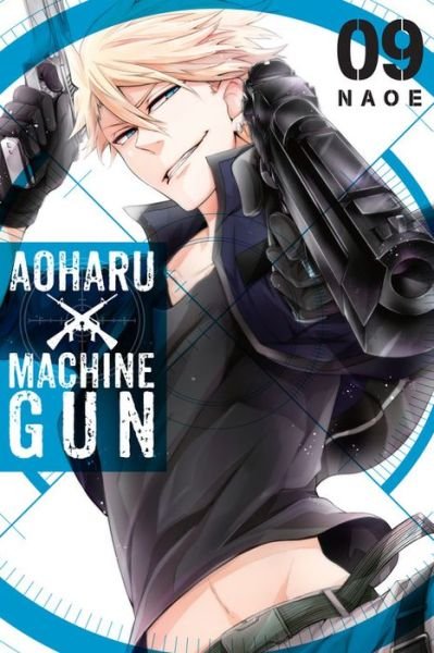 Aoharu X Machinegun Vol. 9 - Naoe - Kirjat - Little, Brown & Company - 9780316416047 - tiistai 27. helmikuuta 2018