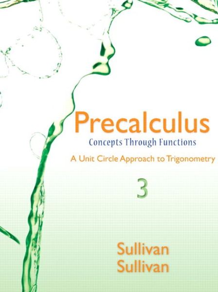 Cover for Michael Sullivan · Precalculus: Concepts Through Functions, A Unit Circle Approach to Trigonometry (Hardcover Book) (2015)