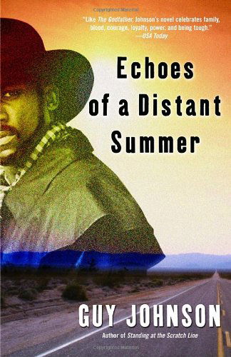 Echoes of a Distant Summer - Guy Johnson - Books - One World/Ballantine - 9780345478047 - August 30, 2005