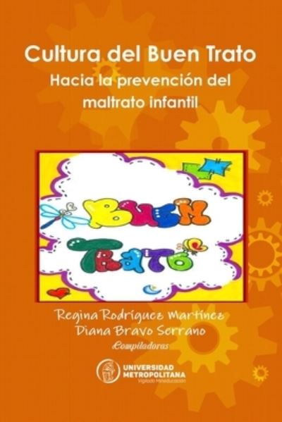 Cover for Regina Rodríguez Martínez · Cultura Del Buen Trato (Book) (2019)