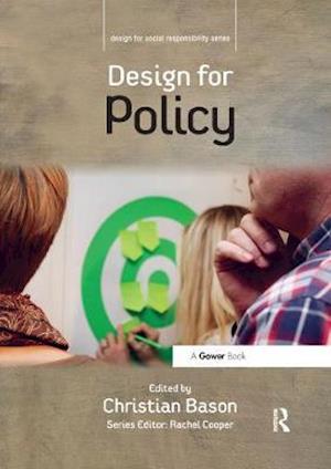 Design for Policy - Design for Social Responsibility - Christian Bason - Livros - Taylor & Francis Ltd - 9780367670047 - 30 de setembro de 2020