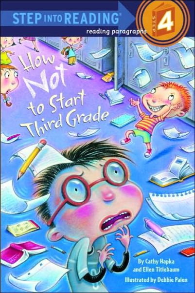 Cover for Cathy Hapka · How Not to Start Third Grade - Step into Reading (Paperback Book) (2007)