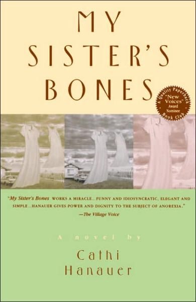 Cover for Cathi Hanauer · My Sister's Bones (Paperback Bog) (1997)