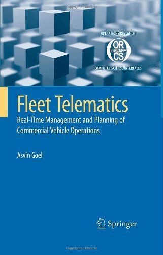Cover for Asvin Goel · Fleet Telematics: Real-time management and planning of commercial vehicle operations - Operations Research / Computer Science Interfaces Series (Hardcover bog) [2008 edition] (2007)